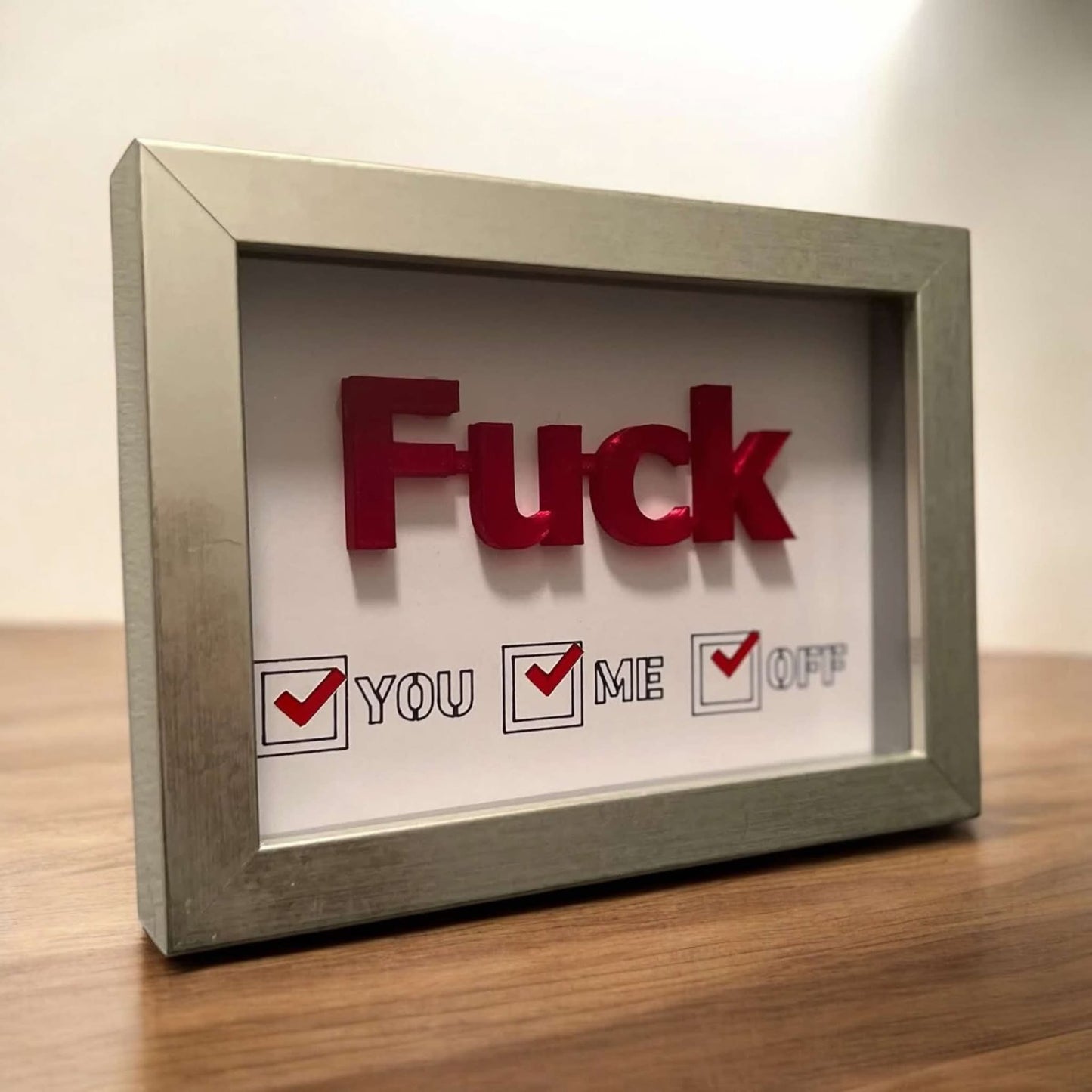 Fuck You, Me, Off wall piece