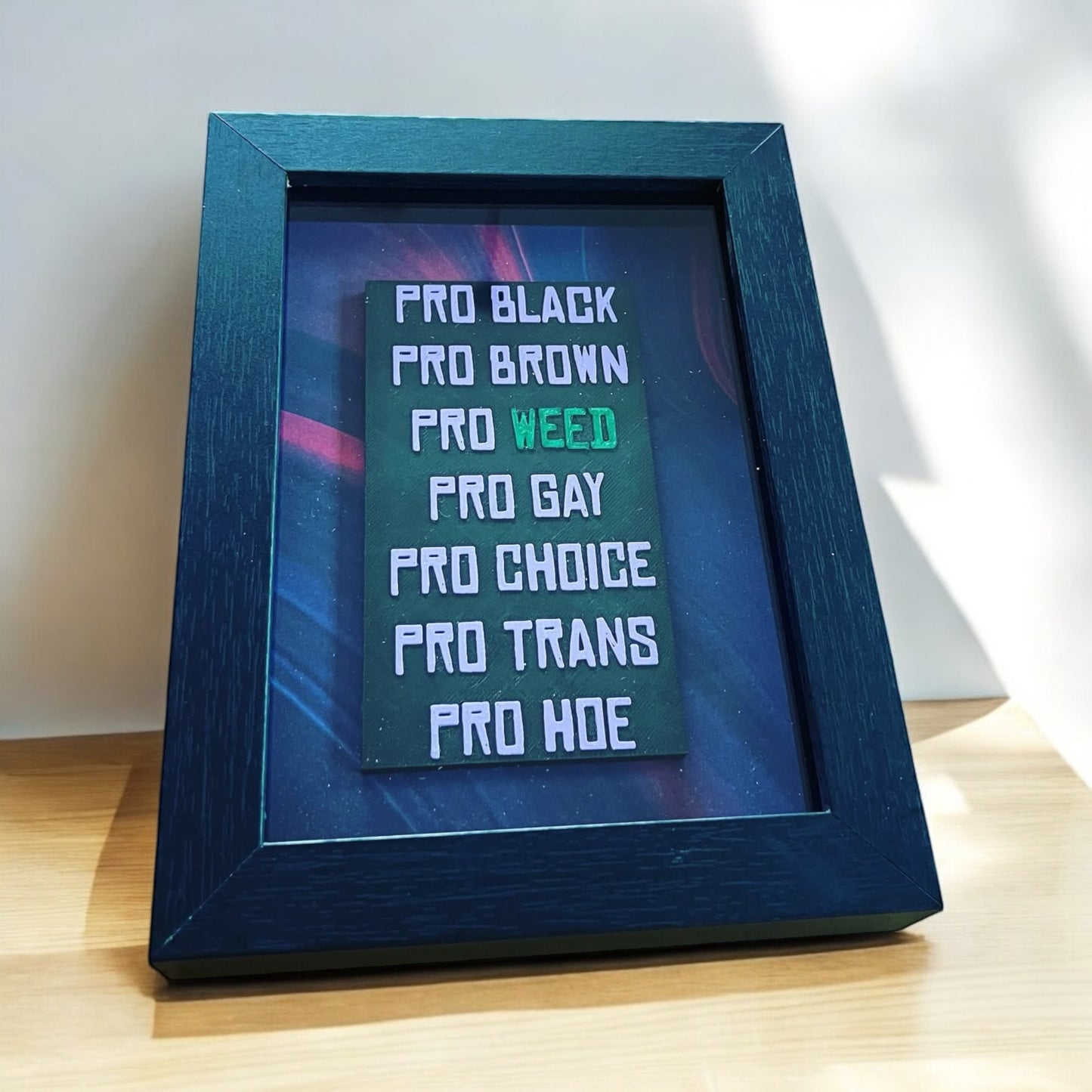Empowerment Pro Black, Brown, Weed, Gay, Choice, Trans, Hoe Decor
